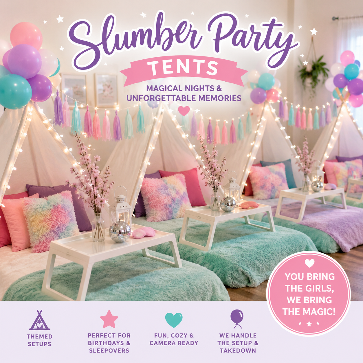 Slumber Party Tents