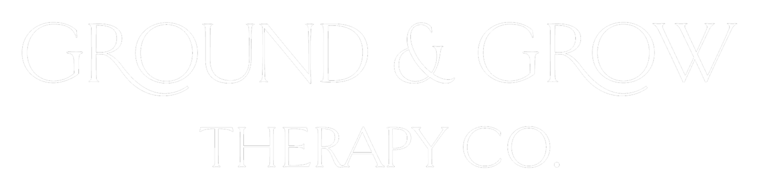 Ground &amp; Grow Therapy Co.