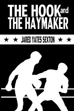 The Hook and the Haymaker
