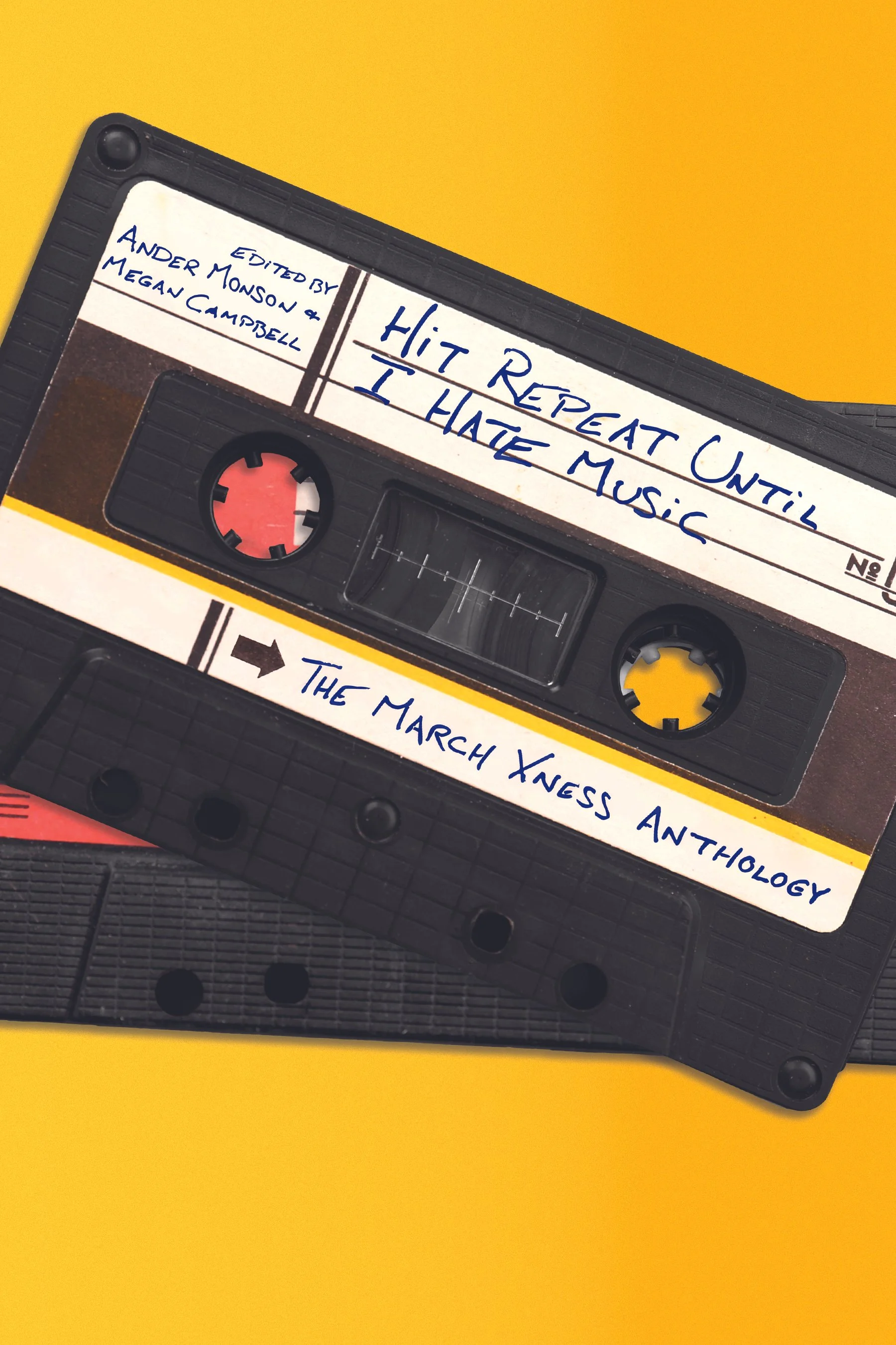 Hit Repeat Until I Hate Music: The March Xness Anthology