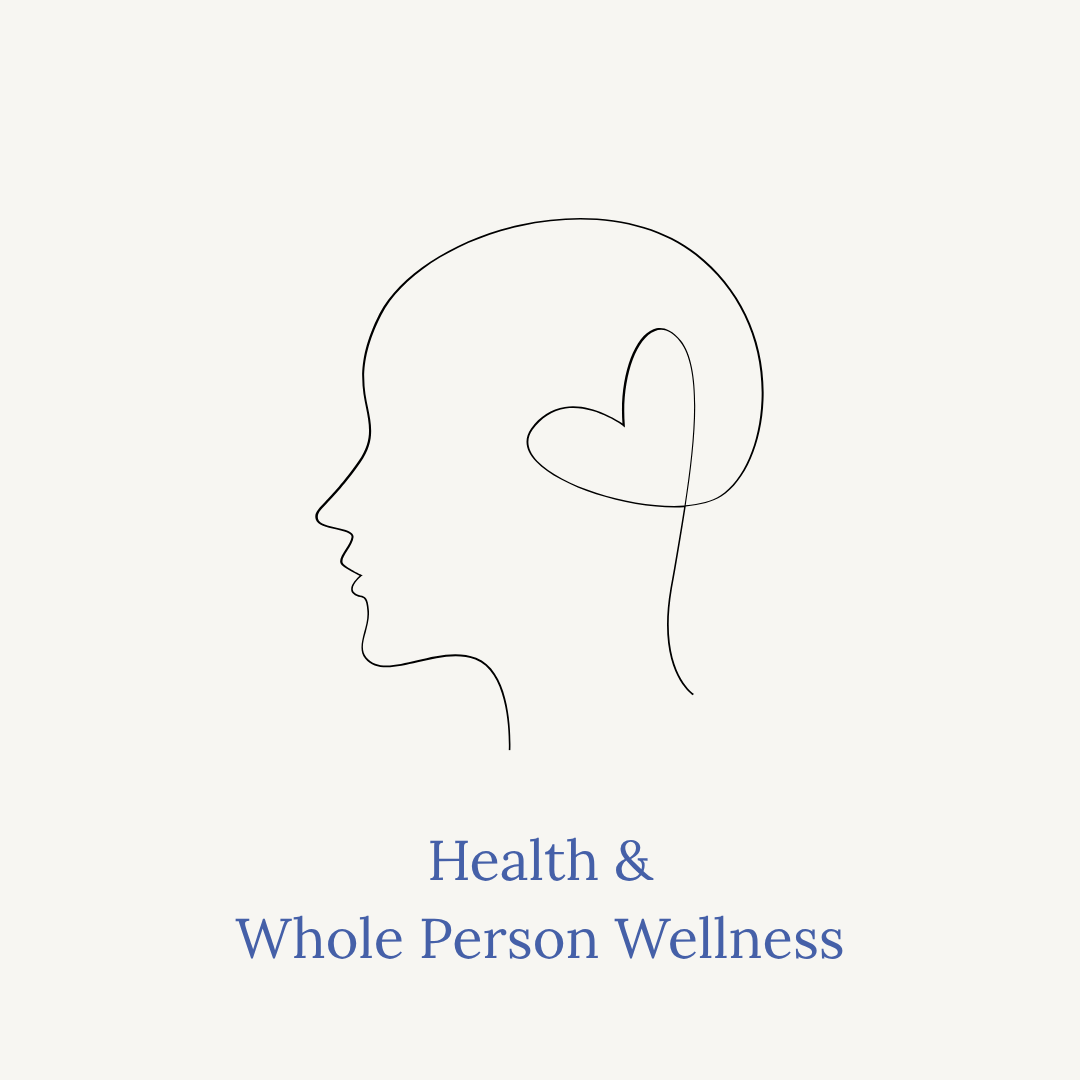Health & Whole-Person Wellness