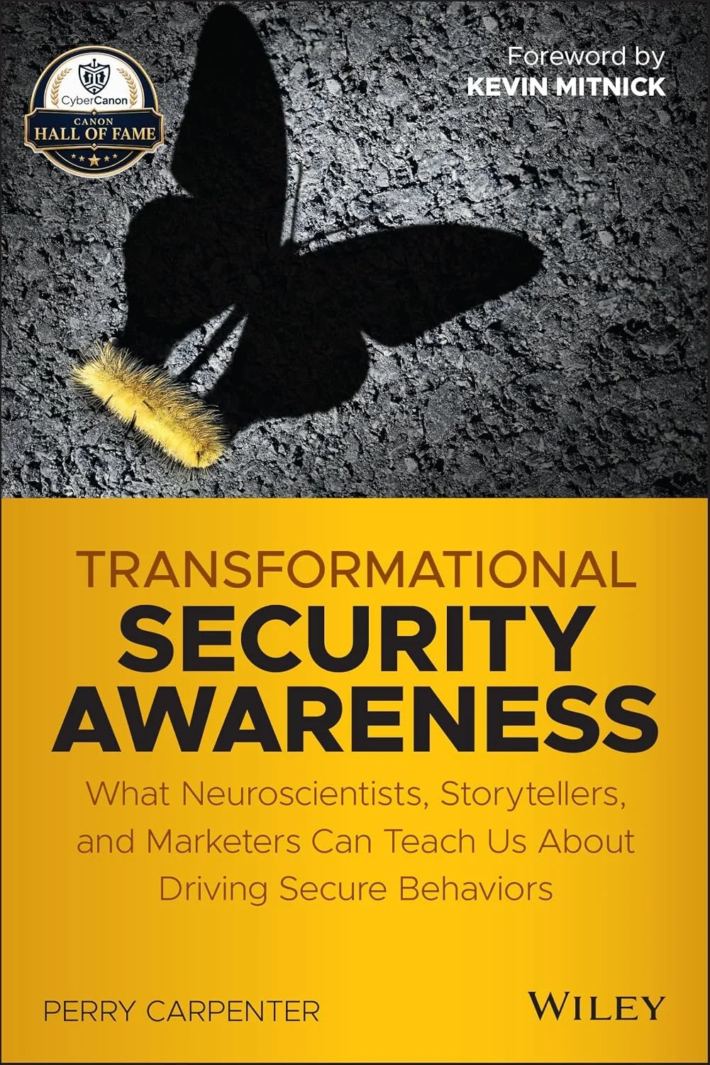 Cover of a book titled 'Transformational Security Awareness' by Perry Carpenter, published by Wiley, featuring a butterfly shadow silhouette on the ground. Foreword by Kevin Mitnick.