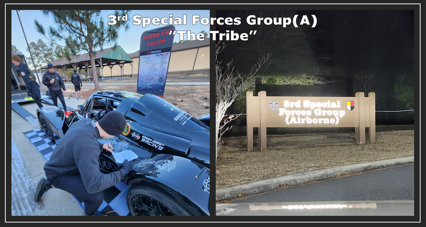 Left side shows a race car being written on it  by a Soldier, with a few people around it and a sign that reads 'Honor the Fallen' in the background. Right side shows a signboard that reads '3rd Special Forces Group (Airborne)' at night.