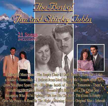 The Best of Jim and Shirley Tubbs - 21 Inspiring Songs