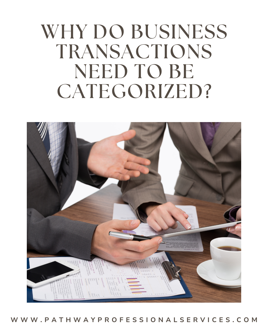 Why Do Business Transactions Need to Be Categorized?