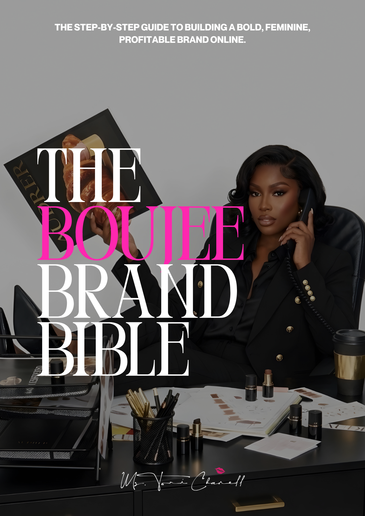 The Boujee Brand Bible