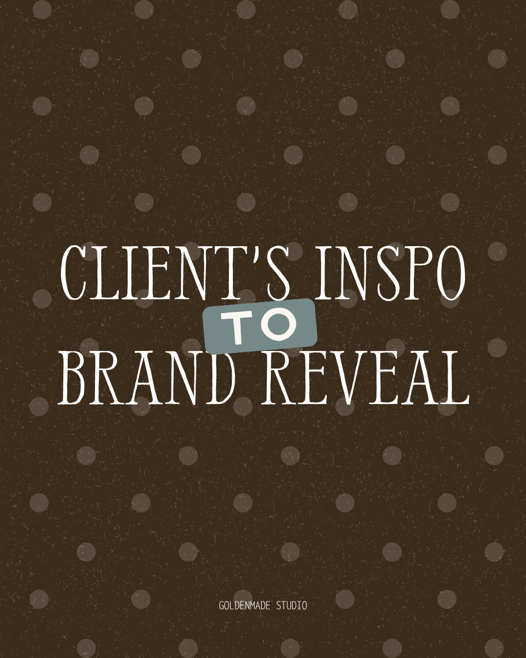 Book cover titled 'Client's Info to Brand Reveal' with a brown polka dot background, published by Goldenmade Studio.