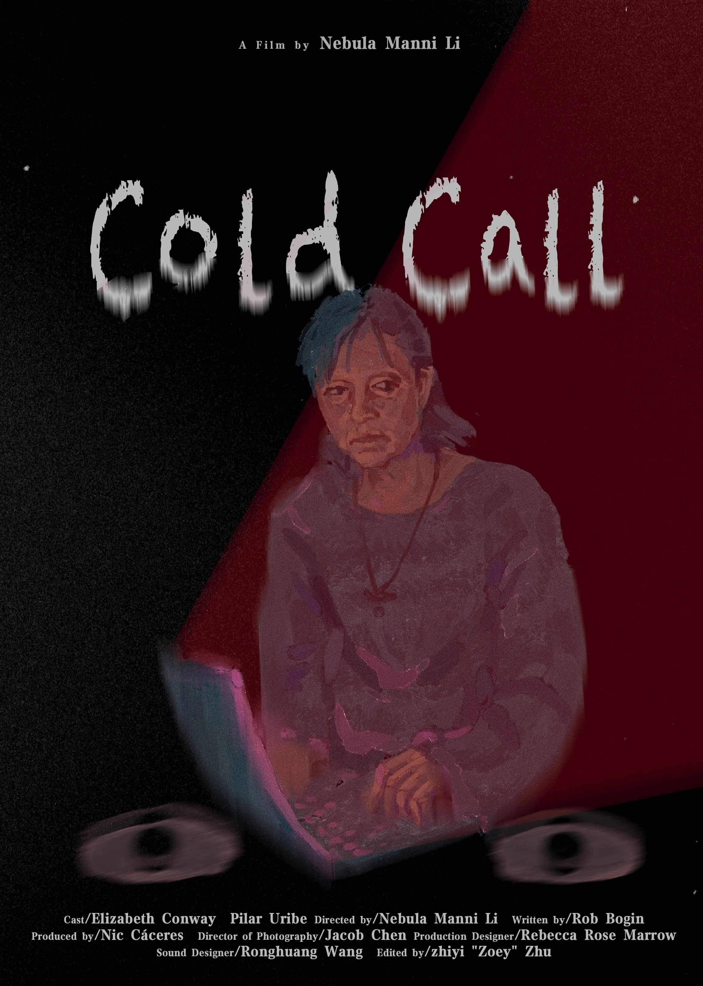 Movie poster for 'Cold Call', directed by Nebula Manni Li, featuring a woman with short hair looking serious, with a dark background and stylized text.