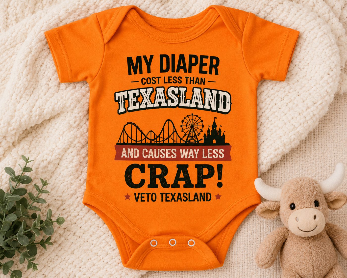 My Diaper Costs Less Than TexasLand Baby Onesie