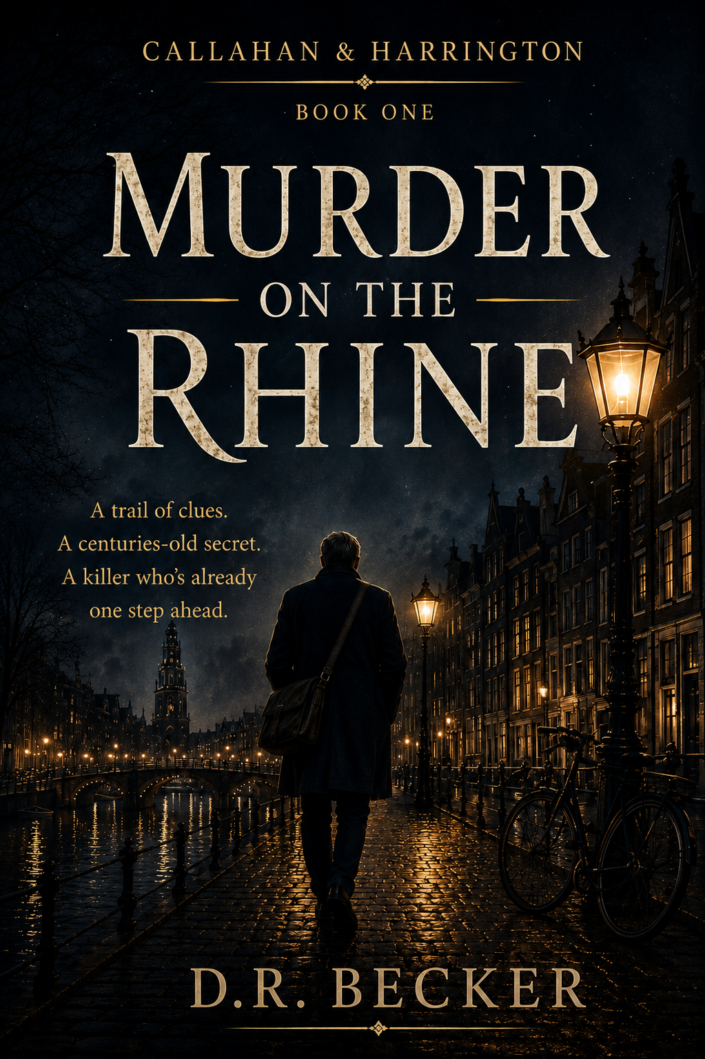 Book cover titled 'Murder on the Rhine' by D.R. Becker. Features a man walking on a rainy cobblestone street at night with lit street lamps, bicycles, and historic buildings along a river. A church tower is visible in the background.