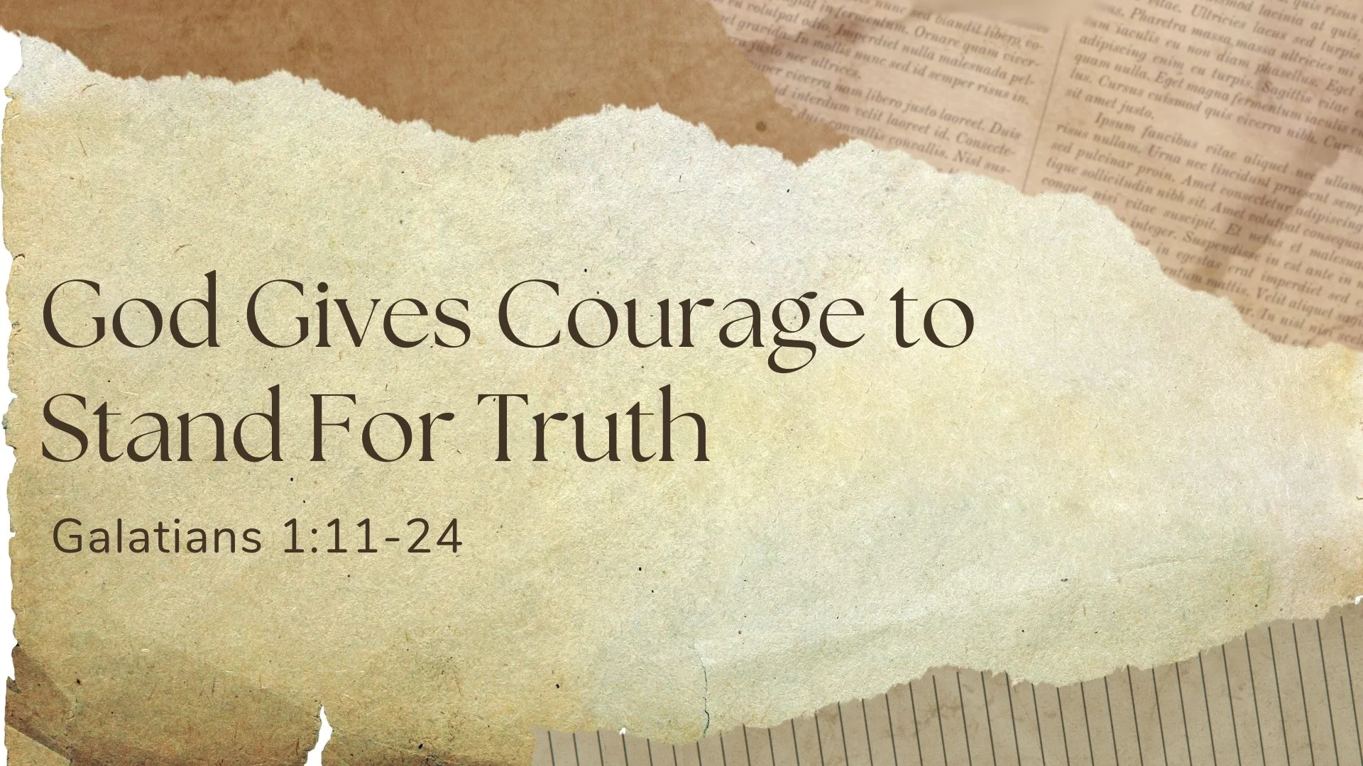 God Gives Courage to Stand for Truth | Galatians 1:11-24