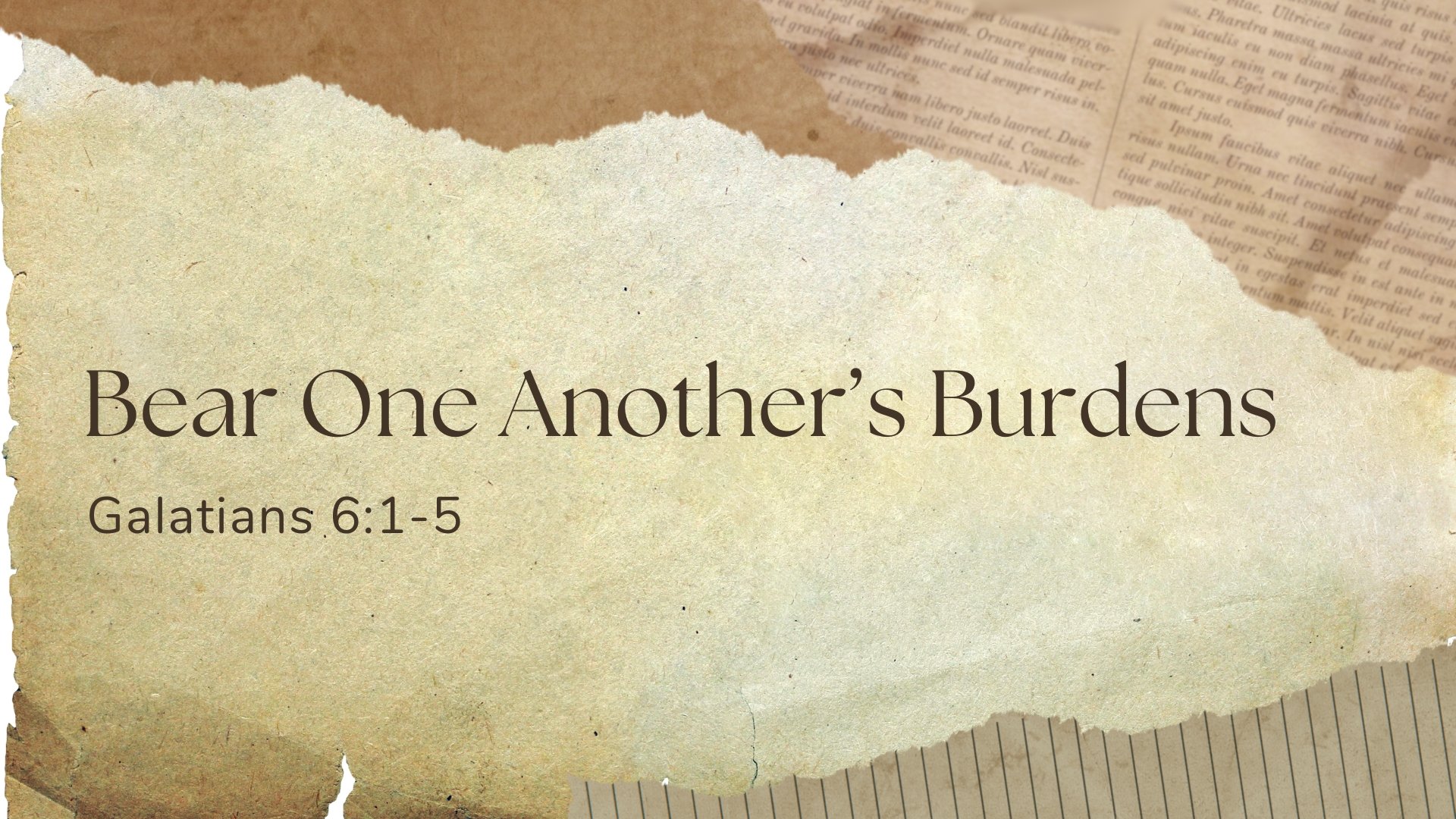 Bear One Another’s Burdens | Galatians 6:1-5 
