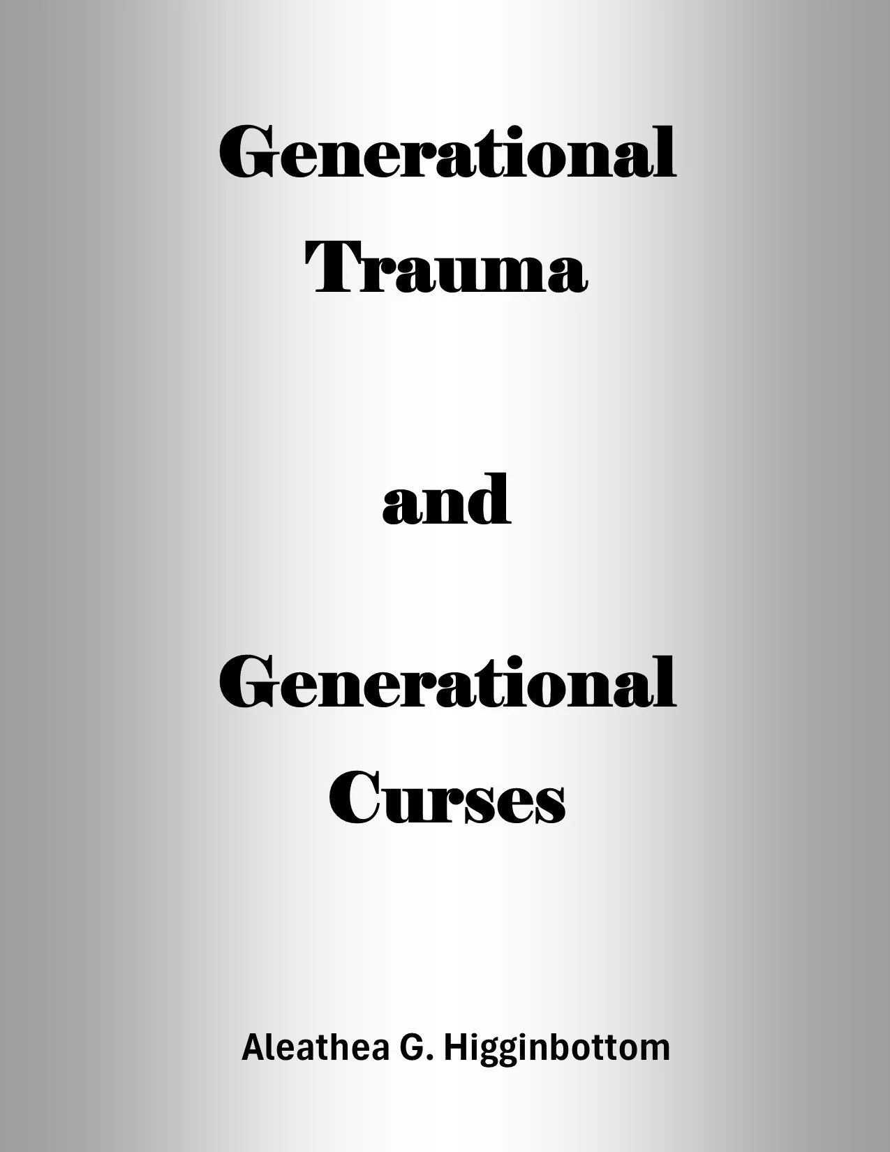 Generational Trauma and Generational Curses