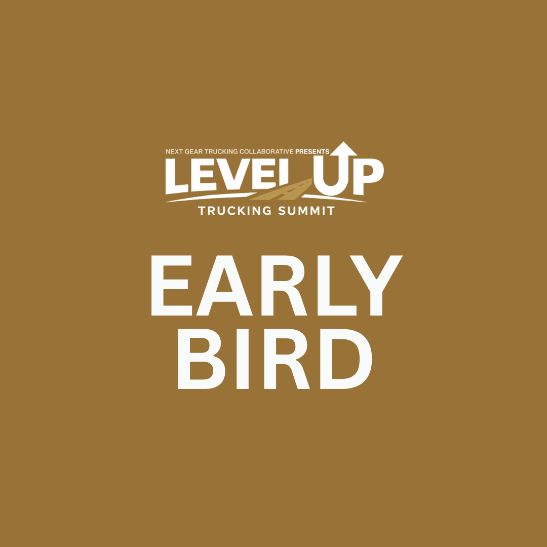 Level Up Trucking Summit Early Bird