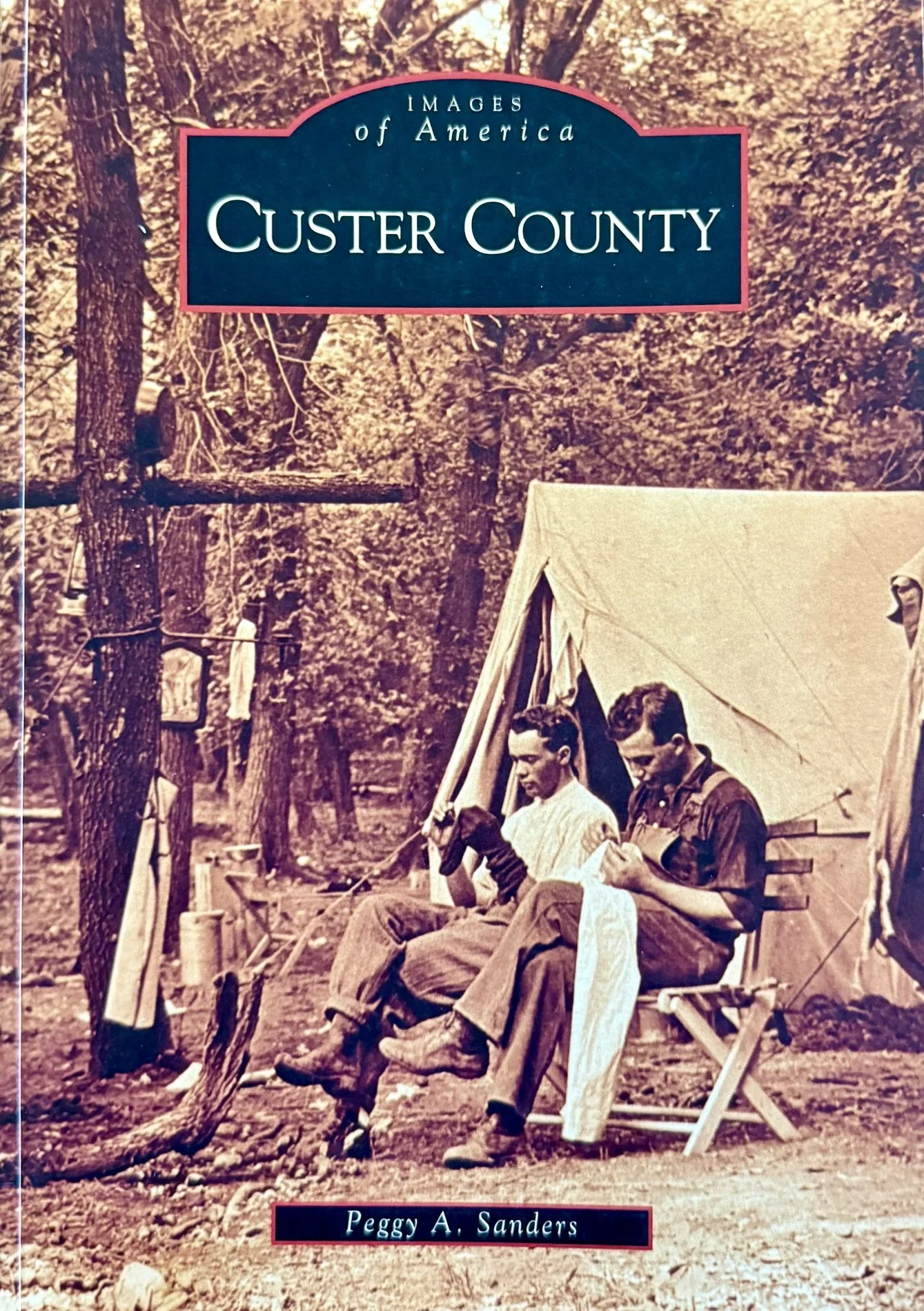 Images of America Custer County