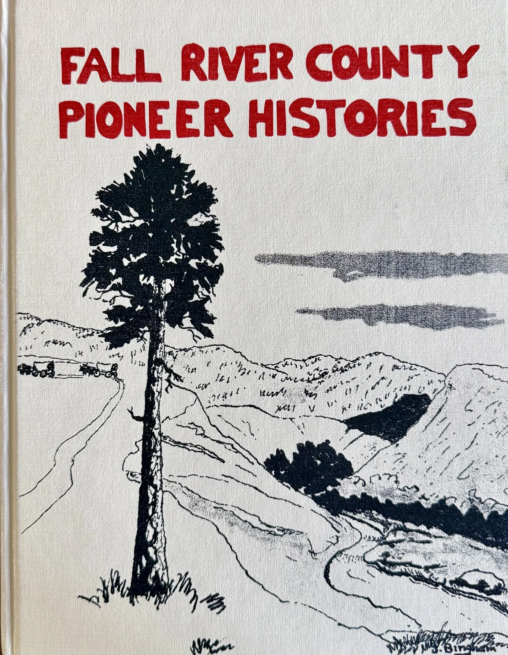 Fall River County Pioneer Histories