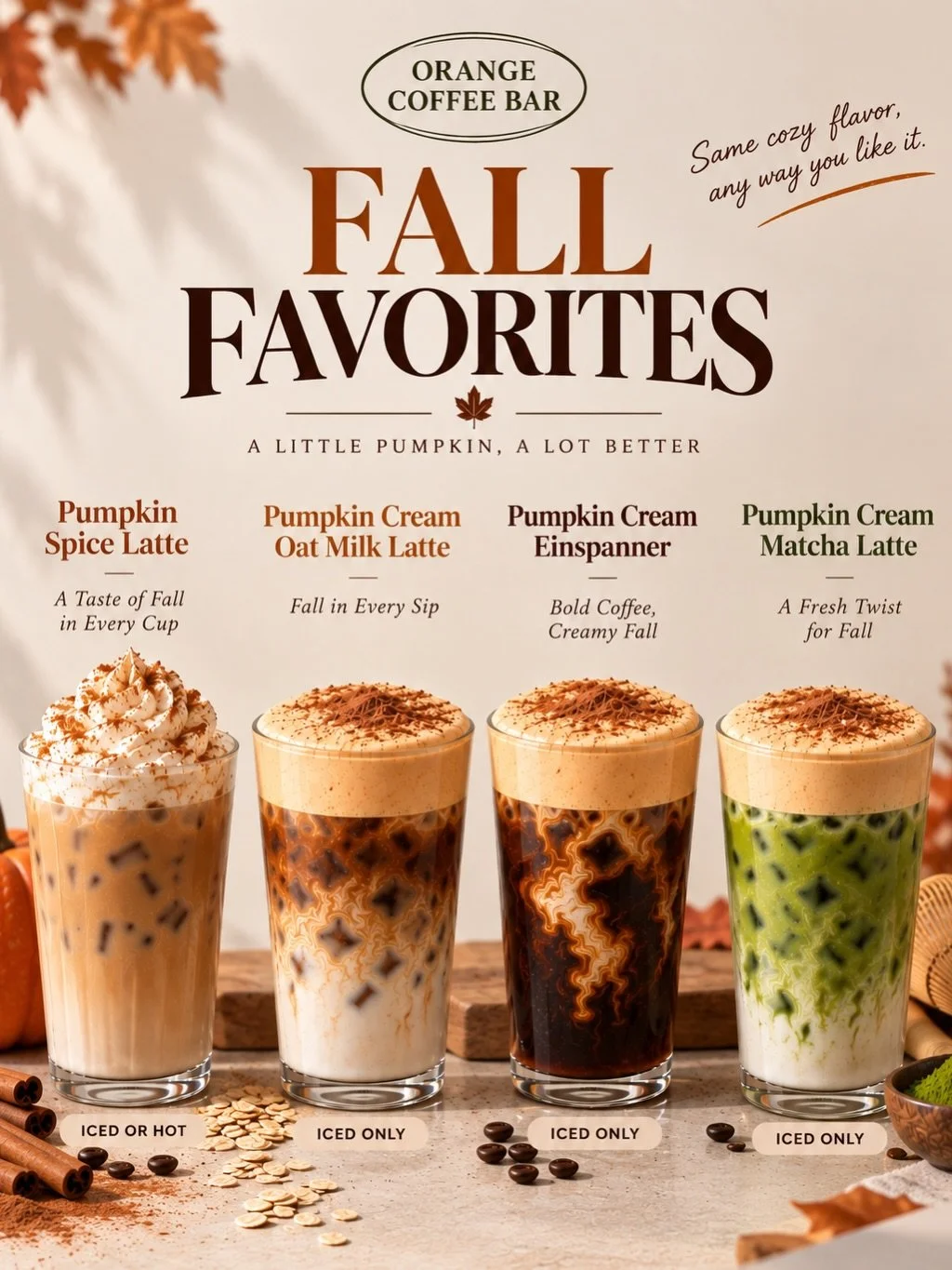 🍂 Fall Favorites are here at Orange Coffee Bar! 🎃☕️

Cozy season just got a little better. Meet our fall drink lineup:

🎃 Pumpkin Spice Latte &mdash; Iced or Hot
🥛 Pumpkin Cream Oat Milk Latte &mdash; Iced Only
☕️ Pumpkin Cream Einspanner &mdash;