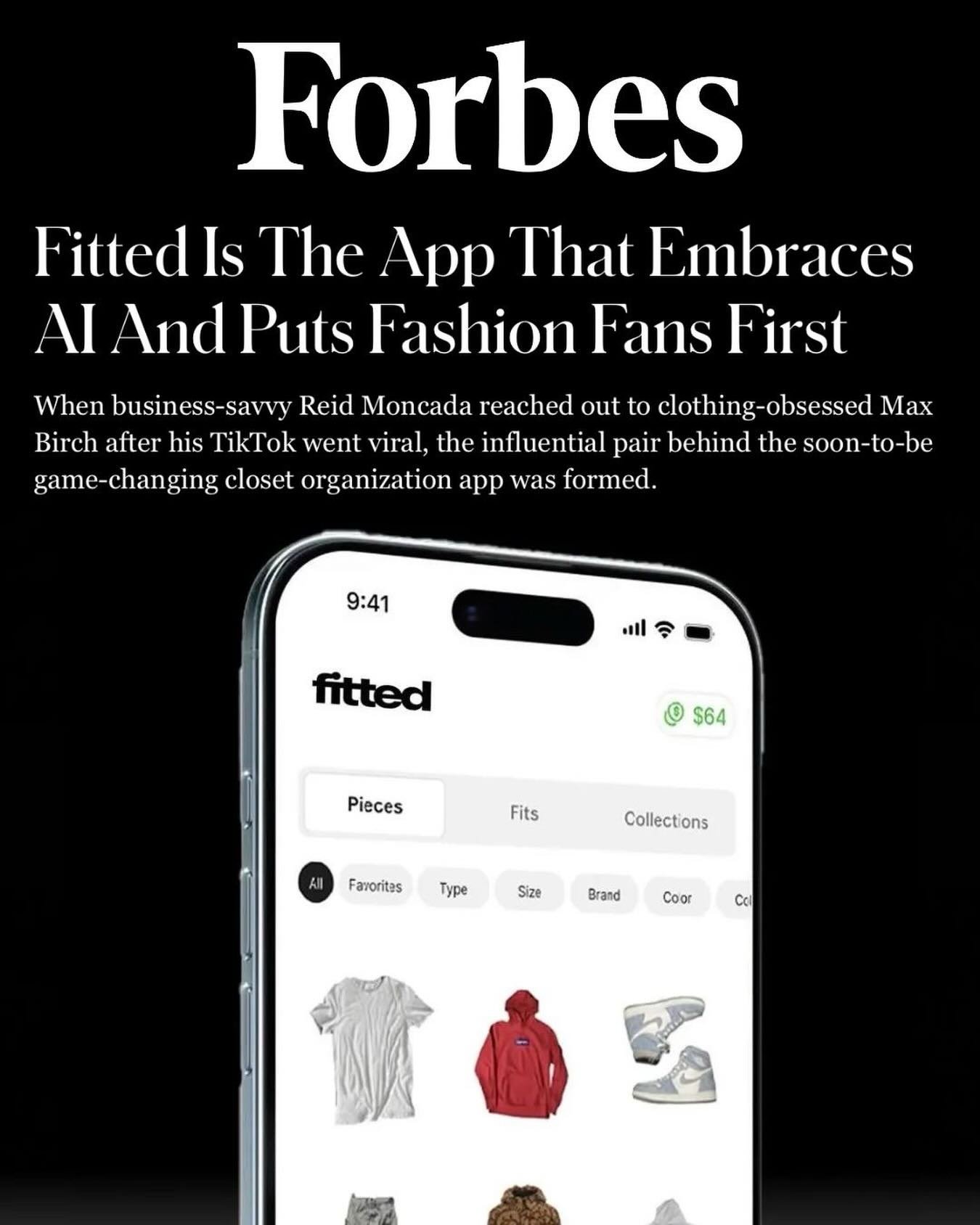 @myfittedcloset featured in @Forbes 🗞️
 
CEO @reidab00k shares the vision behind Fitted: the AI-powered closet redefining how we style, organize, and connect through fashion.

From a viral TikTok moment to 700K+ downloads, Fitted is building the fut