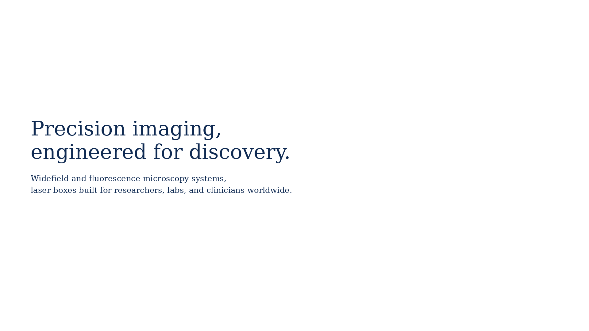 Page with a headline: "Precision imaging, engineered for discovery" and a description about widefield and fluorescence microscopy systems, laser boxes for researchers, labs, and clinicians.