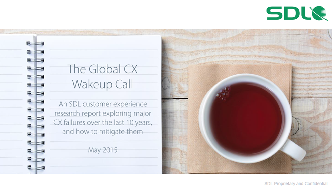 Voice of the Customer: It’s Time for a Global Customer Experience Wakeup Call