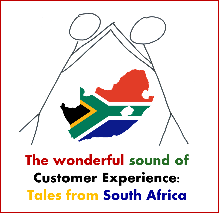 The wonderful sound of Customer Experience: Tales from South Africa