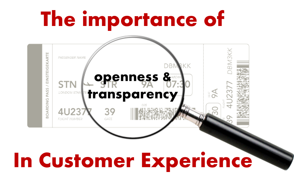 Just because its LEGAL, does not mean its RIGHT! The importance of openness & transparency in Customer Experience