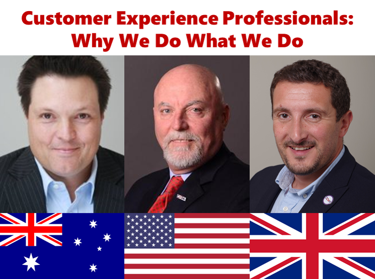 Customer Experience Professionals: Why We Do What We Do