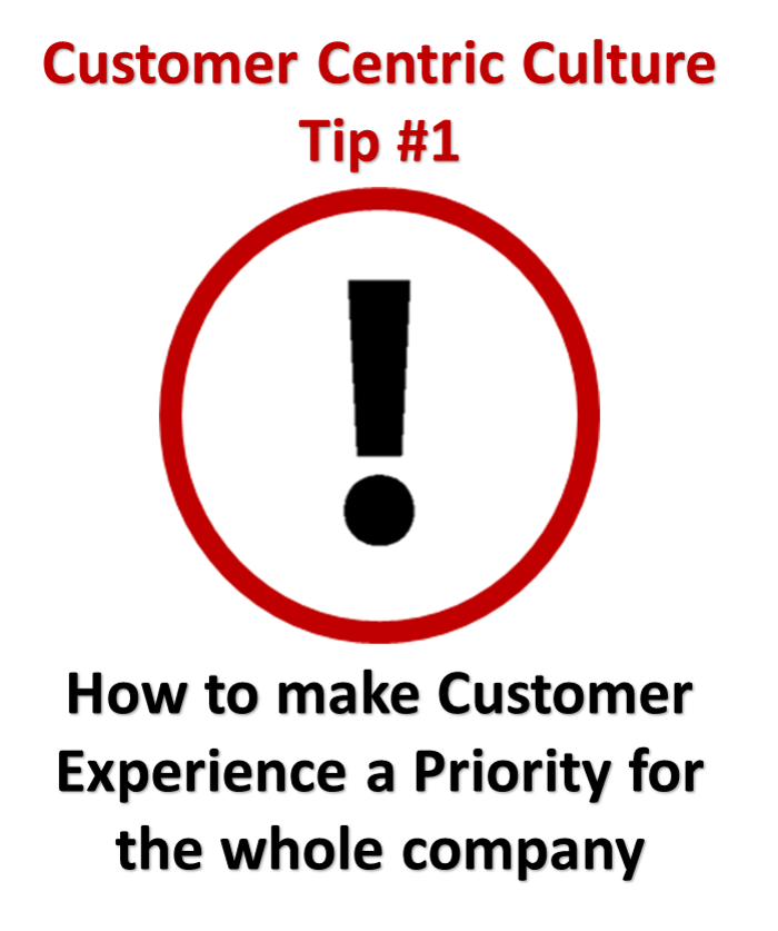 How to Make Customer Experience a Priority for the Whole Company 