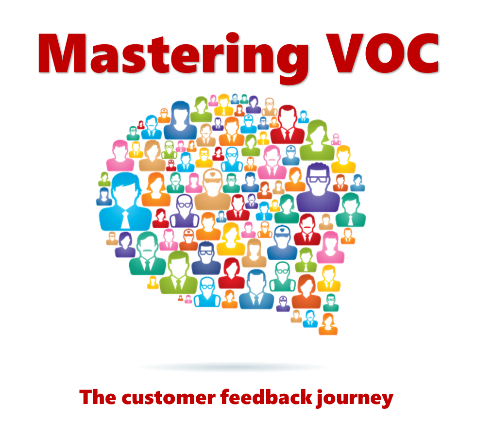 Mastering Voice of the Customer – the VOC journey