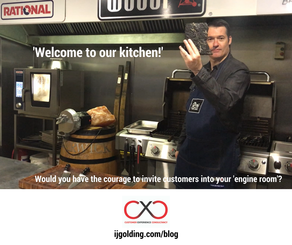 'Welcome to our kitchen'! Would you have the courage to invite customers into the inner workings of your company?