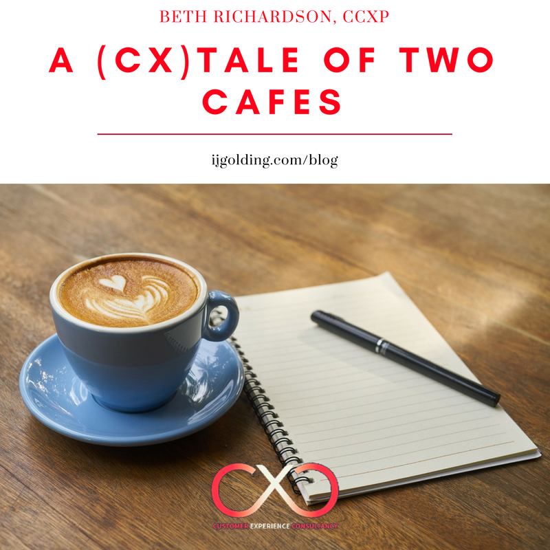 A (CX) Tale of Two Cafes, by Beth Richardson