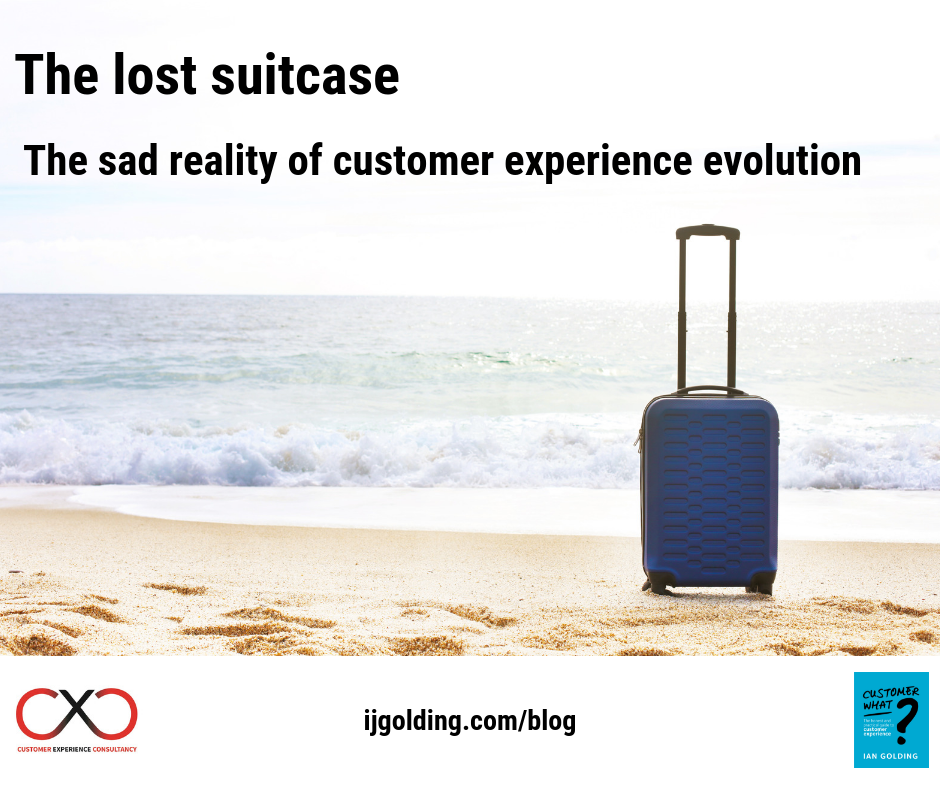 The lost suitcase - the sad reality of customer experience evolution