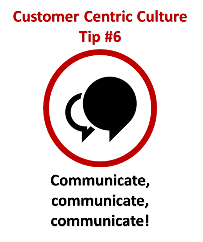 Communication, communication, communication! Why you cannot 'over' communicate when it comes to Customer Experience