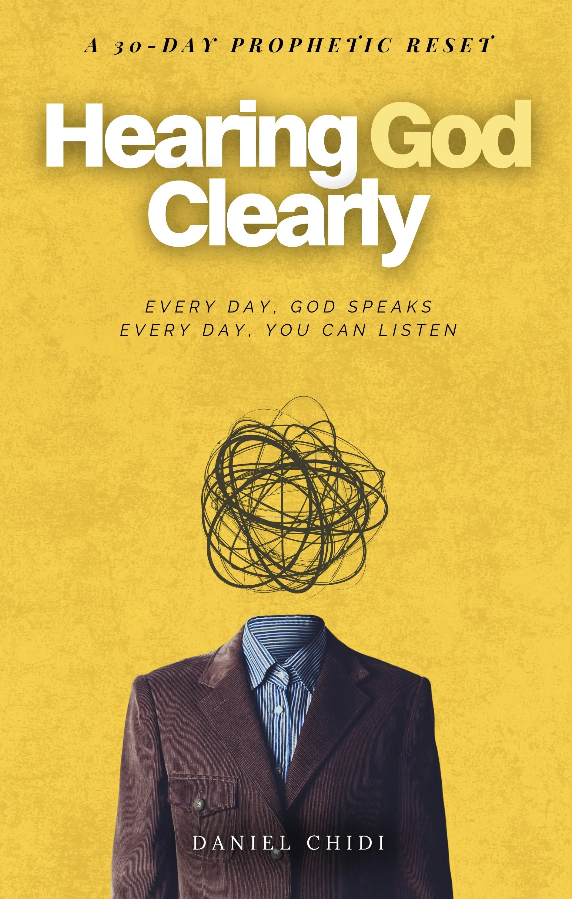 Hearing God Clearly: A 30-Day Prophetic Reset