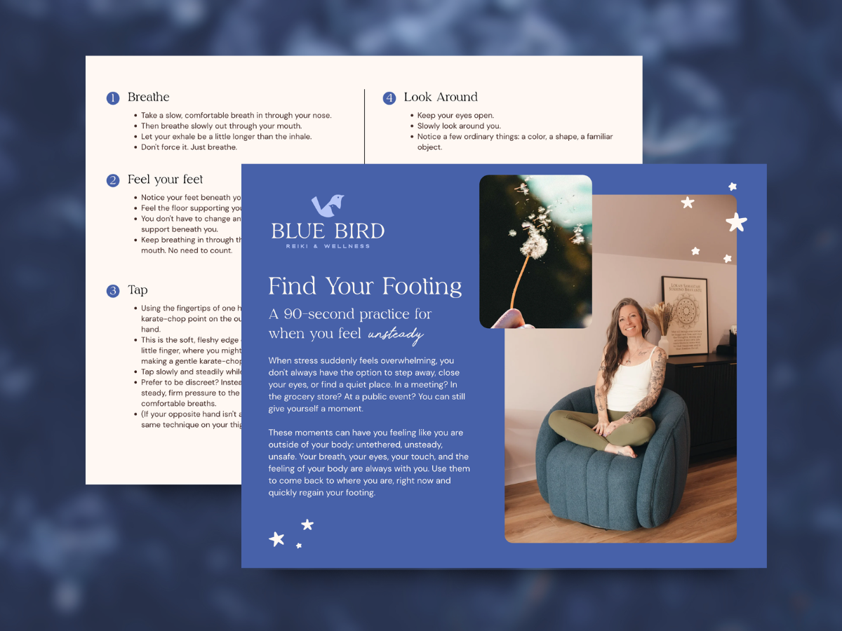 A wellness flyer titled 'Find Your Footing' from Blue Bird Reiki & Wellness. It includes a photo of a woman sitting on a blue chair, smiling in a cozy room. The flyer outlines a 90-second grounding practice with steps: 'Breathe,' 'Feel your feet,' 'Tap,' and 'Look Around,' with detailed instructions.