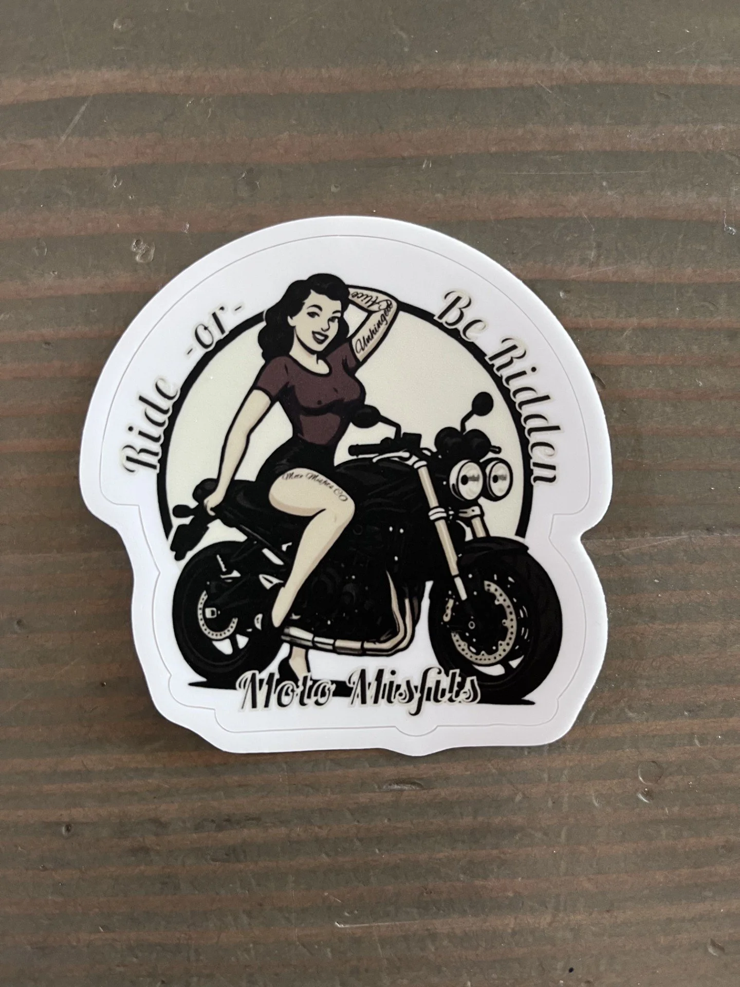 Ride or Be Ridden Sticker