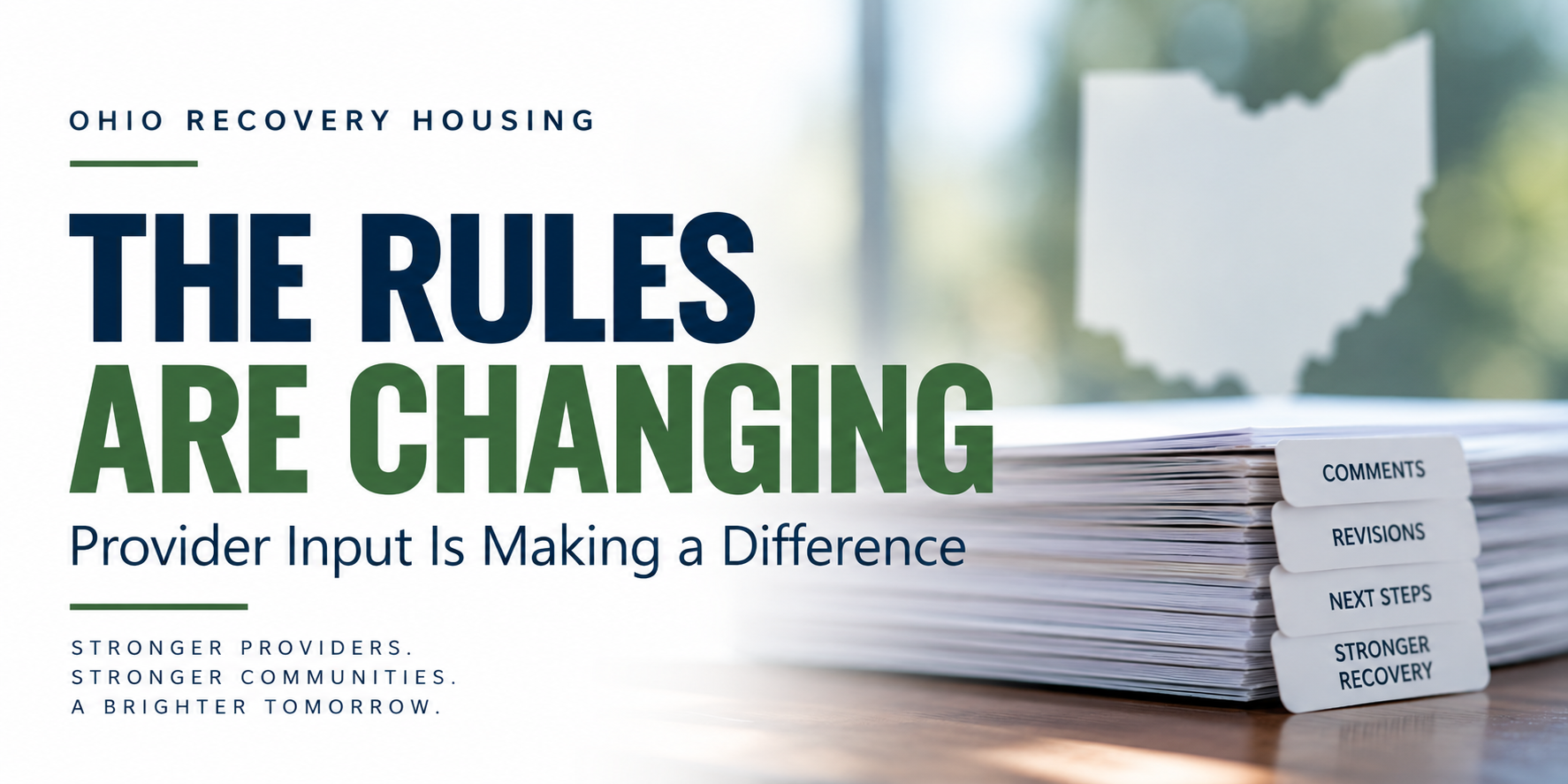 Provider Input Is Changing Ohio’s Recovery Housing Rules: What Changed and What Happens Next