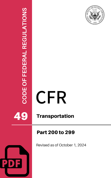 Cover page of CFR Title 49, Transportation, Part 200 to 299, revised as of October 1, 2024, with a red vertical banner on the left side stating 'Code of Federal Regulations' and a PDF icon at the bottom.