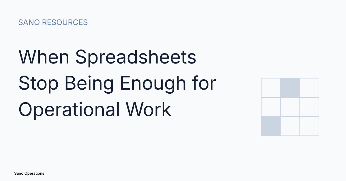 When Spreadsheets Stop Being Enough for Operational Work