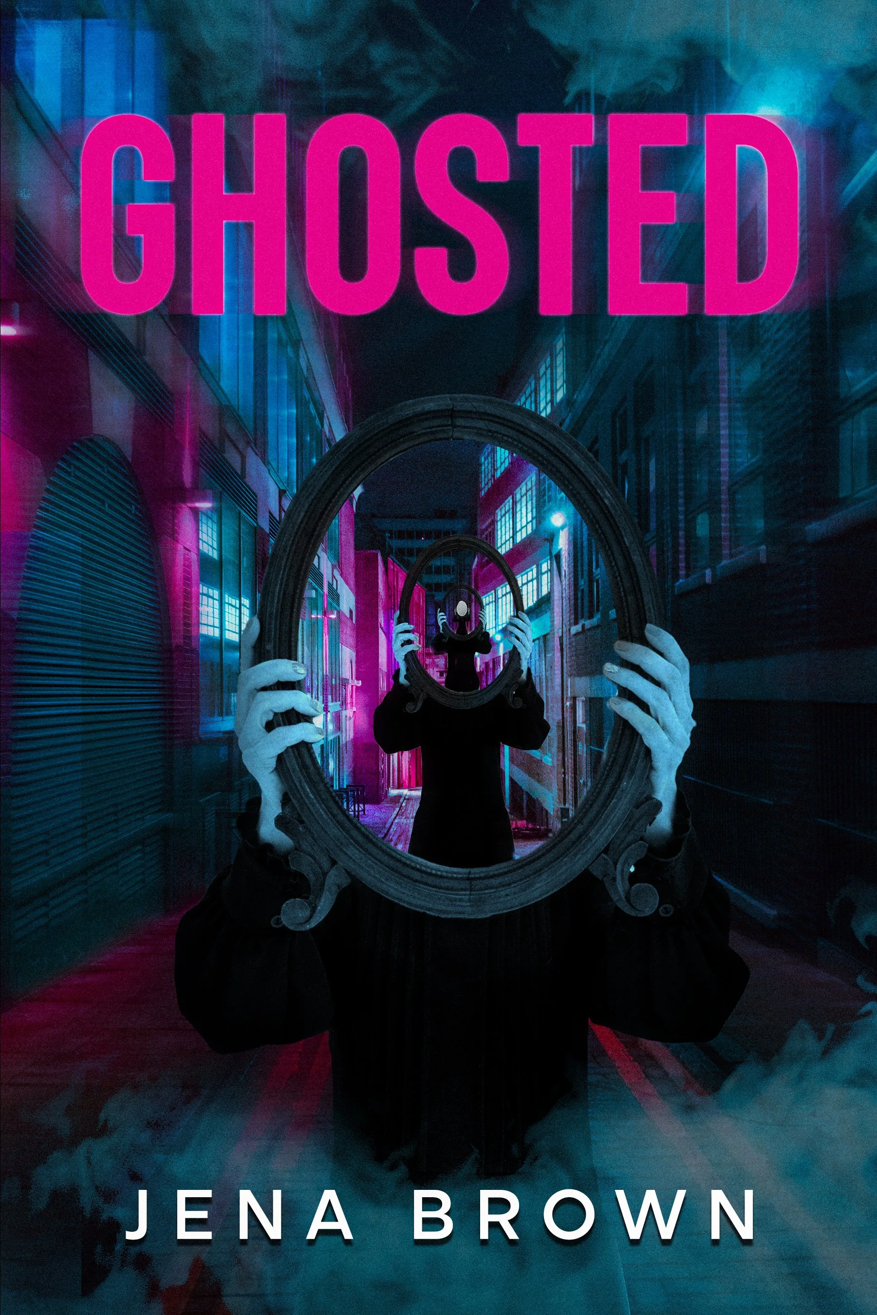 A person holding a large ornate mirror in front of their face, with a city street at night illuminated by neon lights, and the large pink text 'GHOSTED' at the top. The book title 'GHOSTED' and author 'JENA BROWN' are displayed at the bottom.