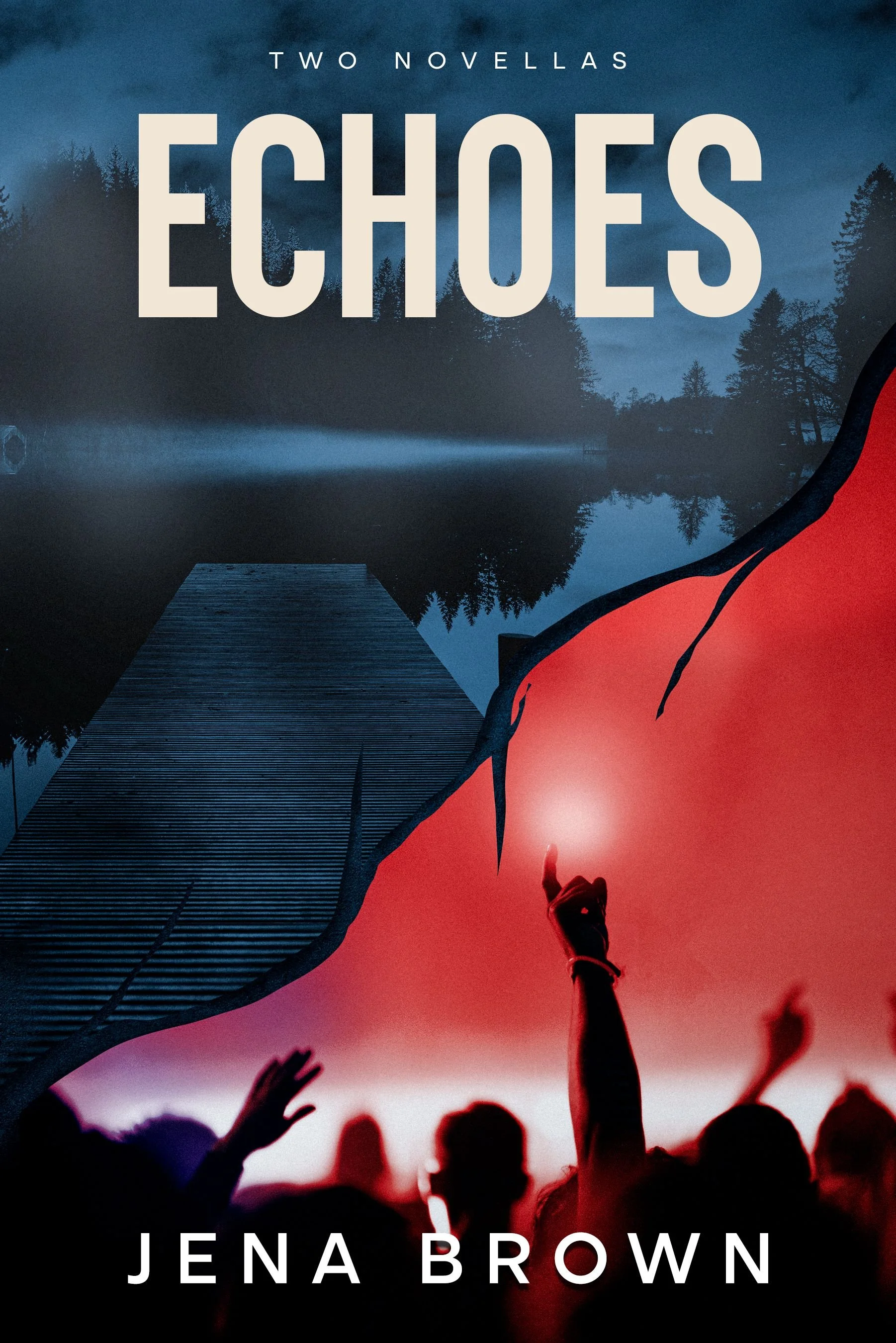 Cover of the book titled 'Echoes' by Jena Brown, featuring a scene of a crowd with hands raised at sunset and a split image showing a lake landscape and a person with a red jacket.