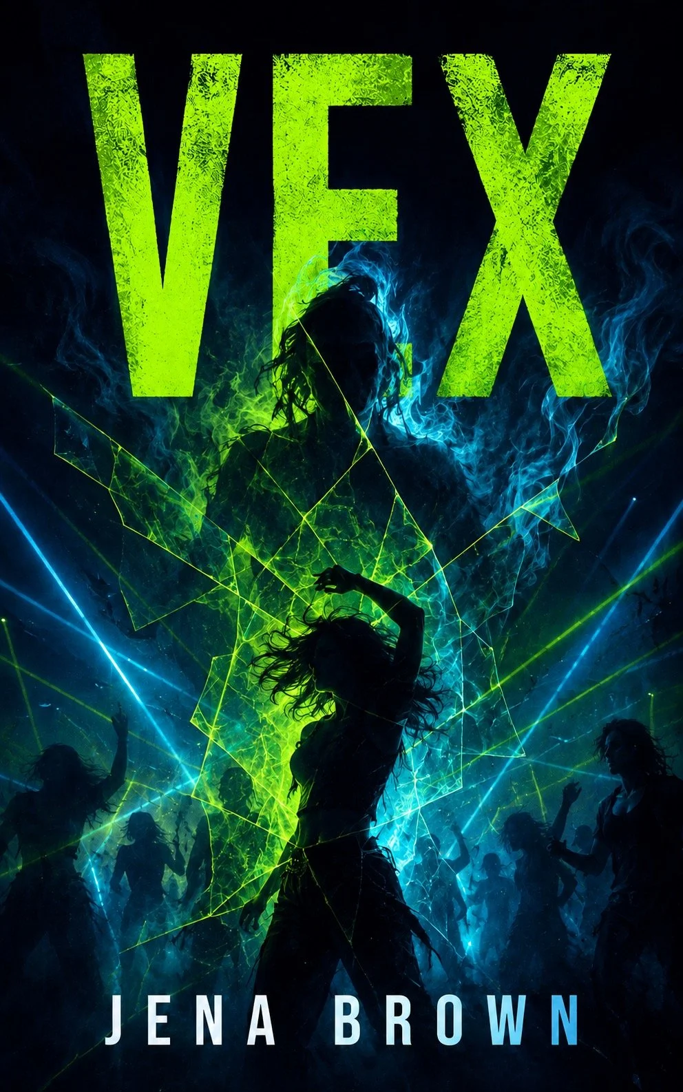 Book cover for 'Vex' by Jena Brown, featuring silhouettes of women dancing with neon green and blue laser-like effects, and the title 'VEX' in large green letters at the top.