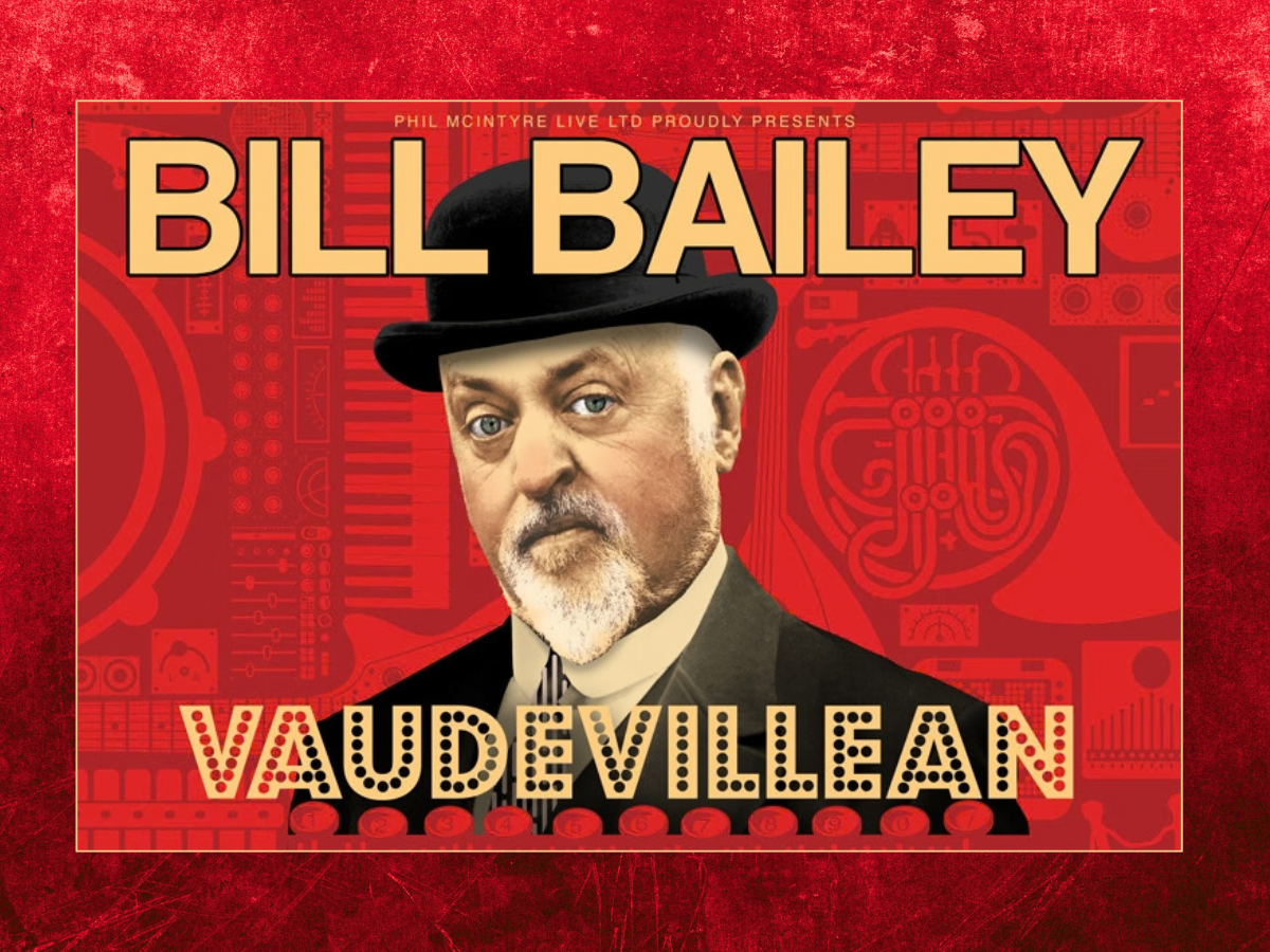 Bill Bailey - Vaudevillean