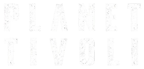 Planet Tivoli