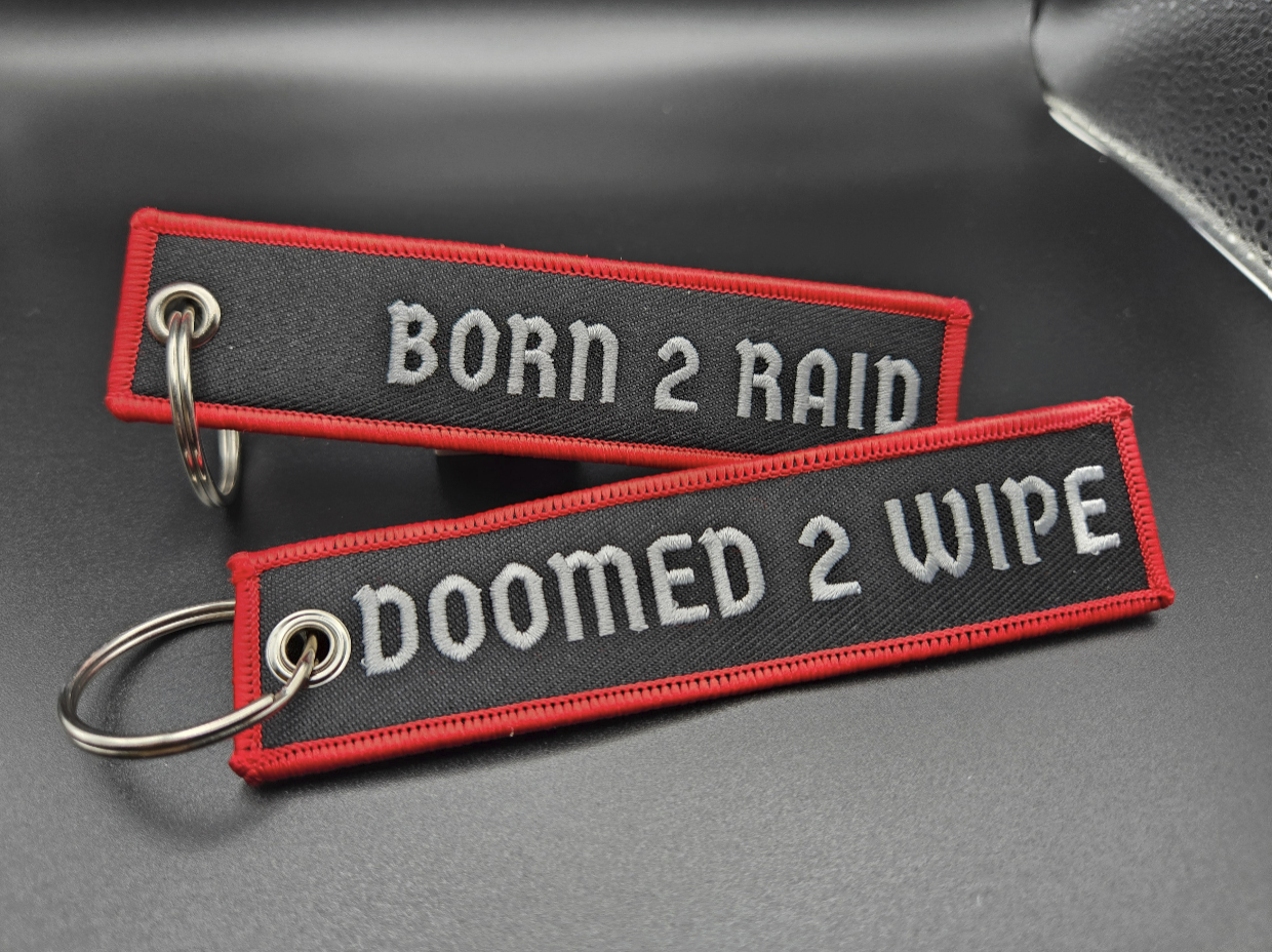 Born 2 Raid Doomed 2 Wipe