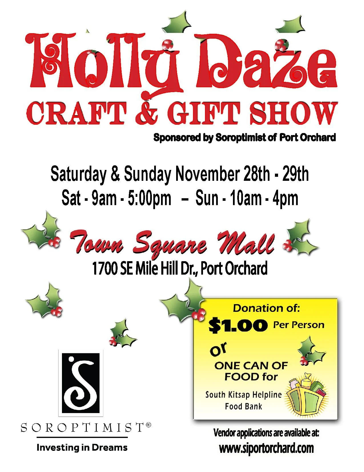 Flyer for the Holiday Daze Craft & Gift Show, sponsored by Soroptimist of Port Orchard, happening on November 28th and 29th at Town Square Mall, 1700 SE Mile Hill Dr., Port Orchard. Displays holly decorations, event dates and times, and a donation request for food donations.