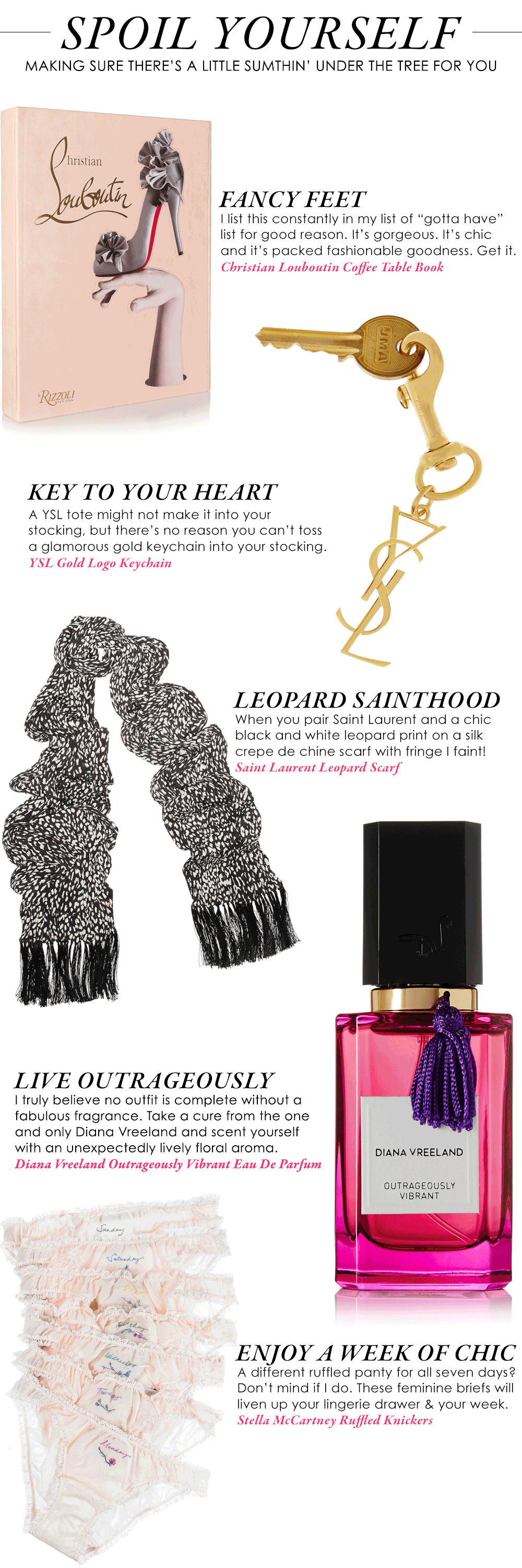 For You: Spoil Yourself...