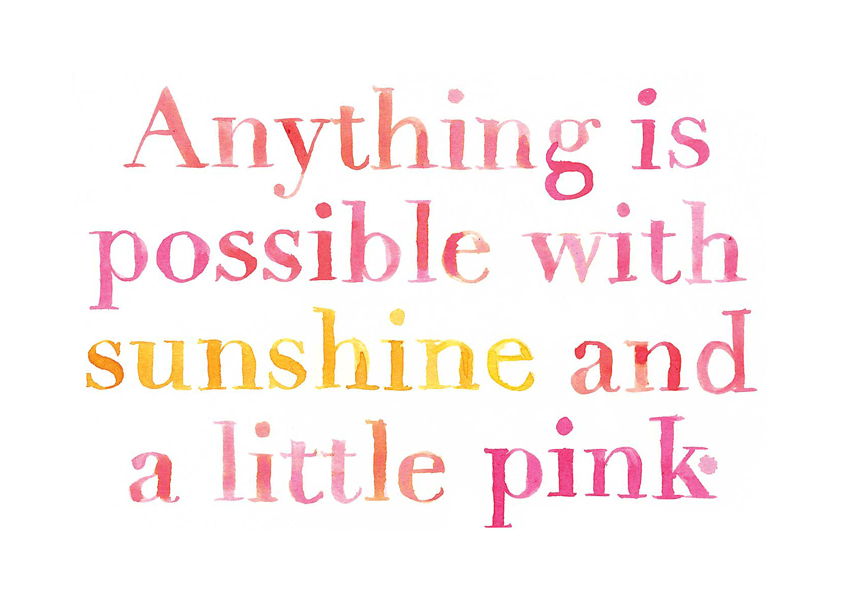 Buon Weekend: Anything is Possible...