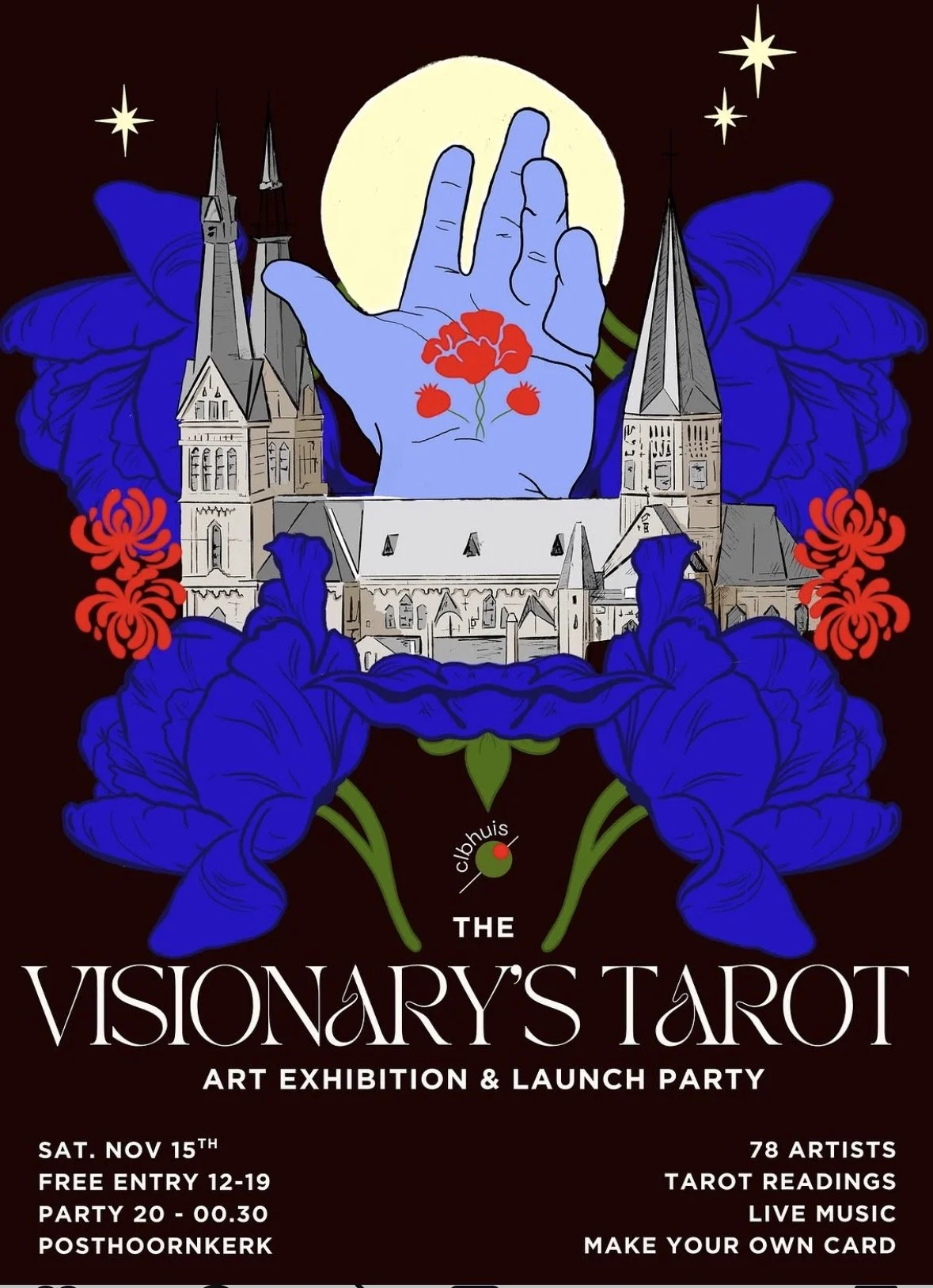 Poster for 'The Visionary's Tarot' art exhibition and launch party featuring a gothic church, a hand with red flowers tattoo, and celestial elements like stars and the moon.