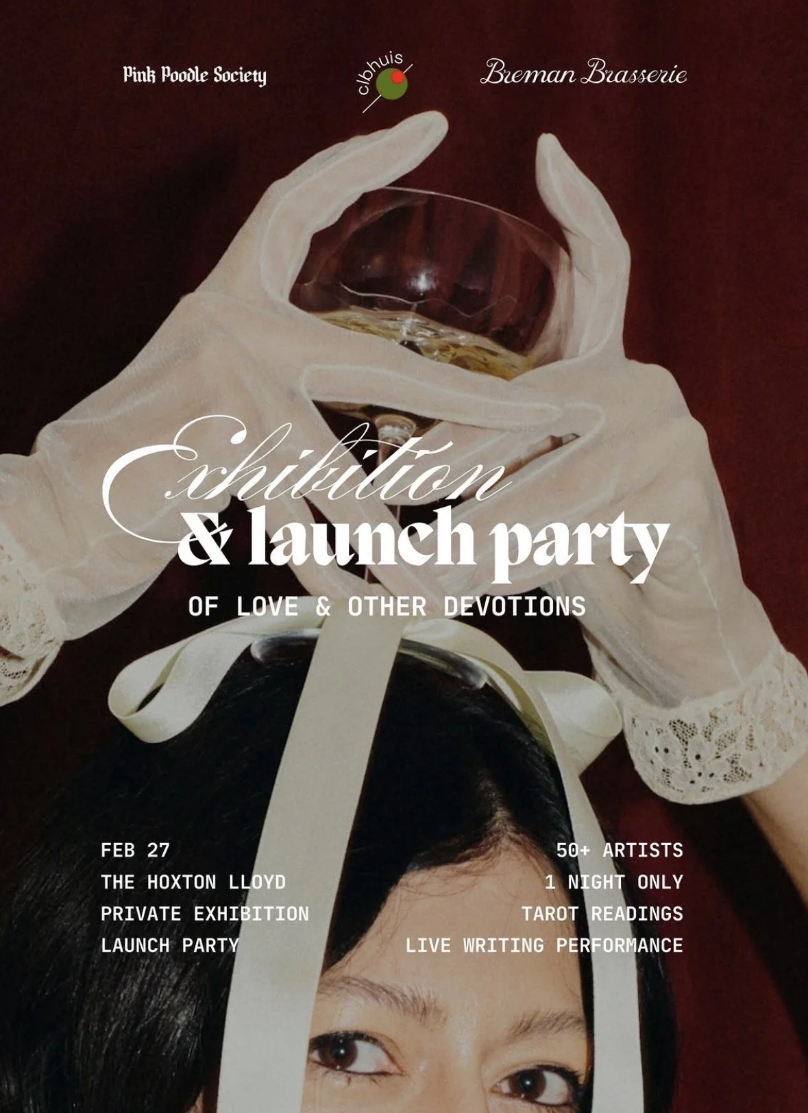 Poster for an art exhibition and launch party featuring a person with black hair holding a glass of white wine with white gloves and lace details, with event details and artist information.